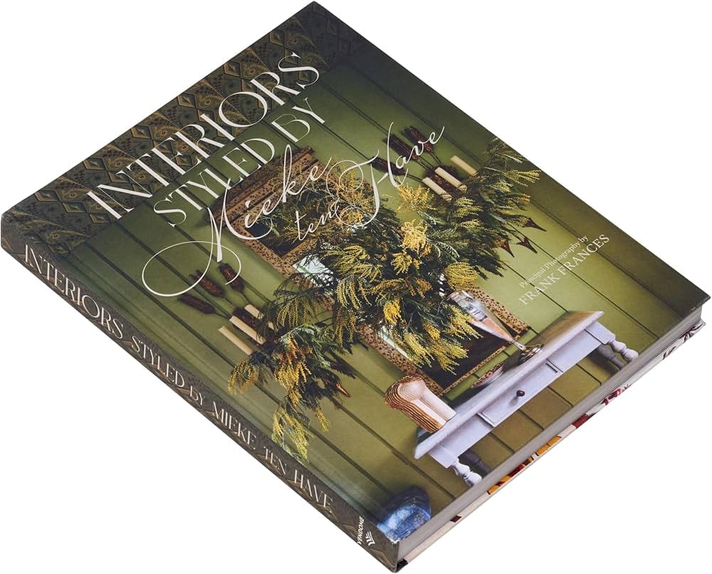 Interiors Styled By Mieke Ten Have Book  