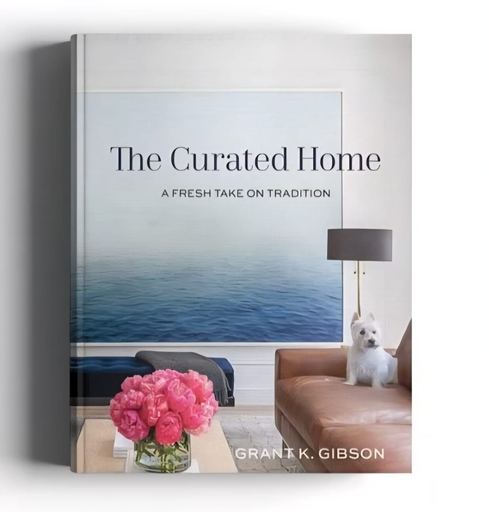 The Curated Home by G. Gibson -Book 