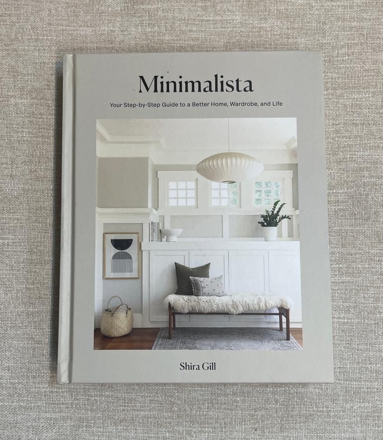 Minimalista by Shira Gill 