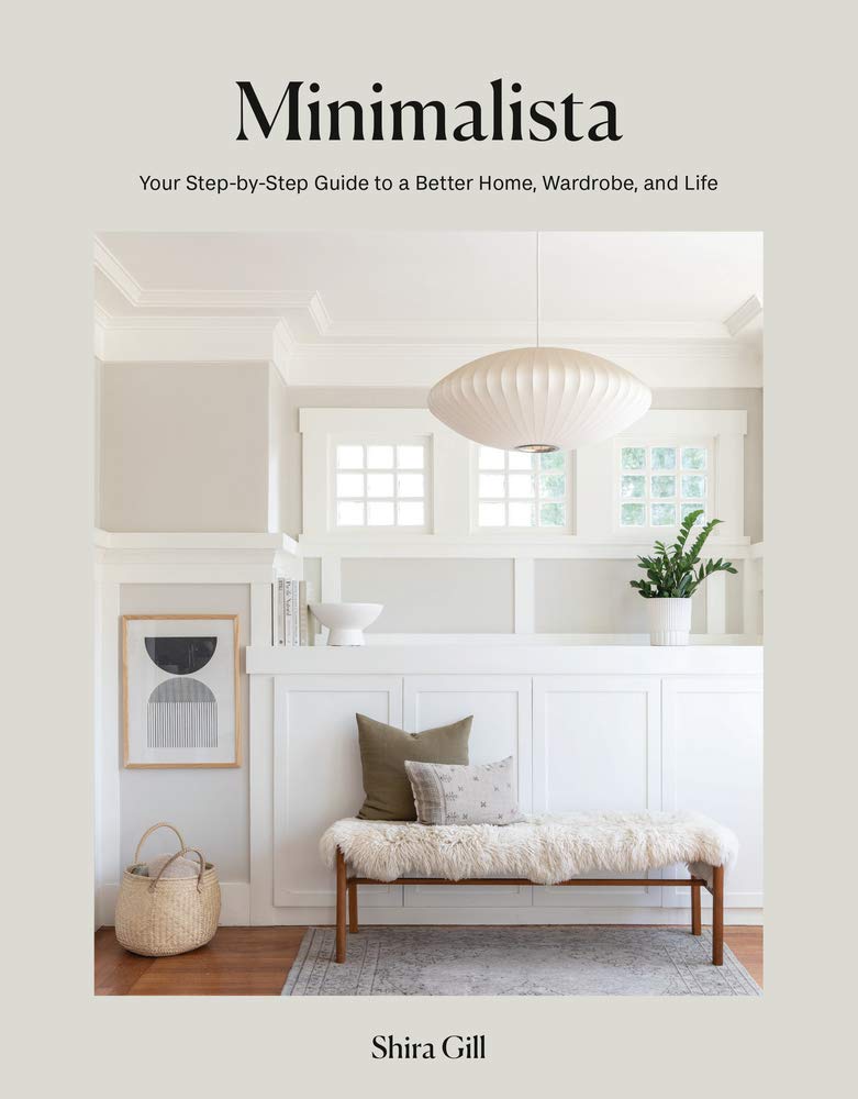 Minimalista by Shira Gill 