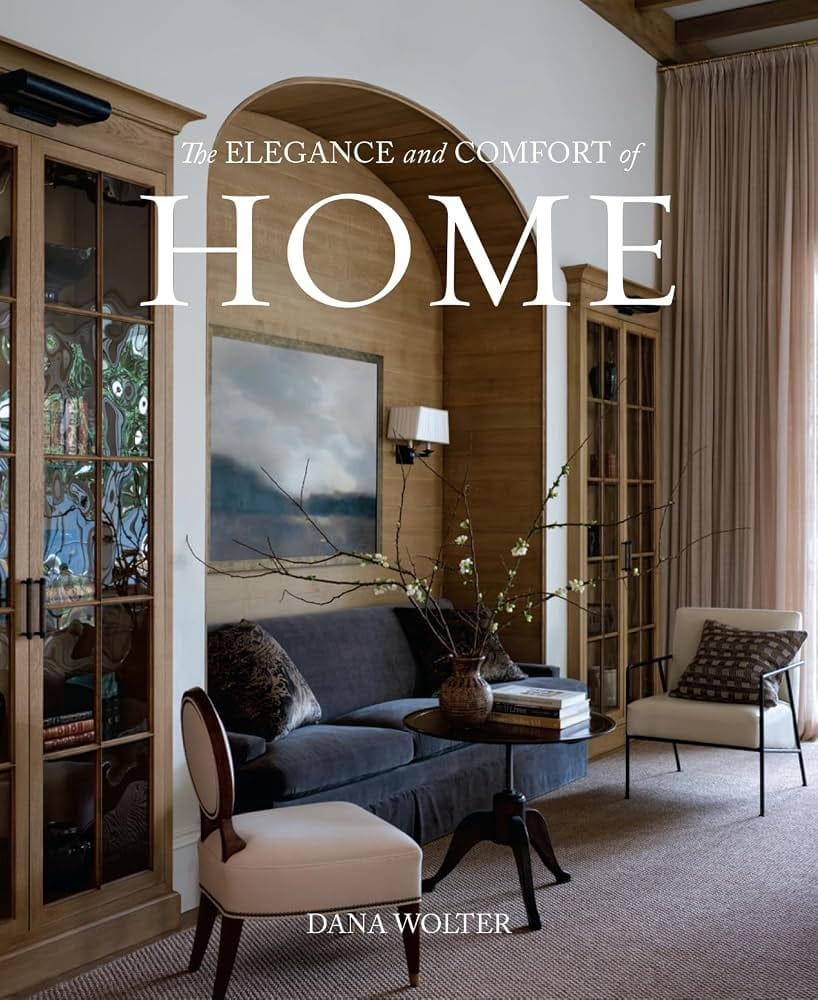 The Elegance & Comfort of Home By D. Wolter Book 