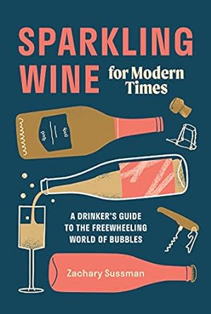 Sparkling Wine/Modern Times