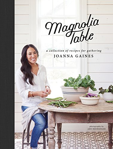 Magnolia Table by Joanna Gaines Book