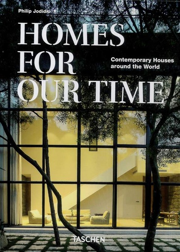 [DL02318] Homes For Our Time By Phillip Jodidio 