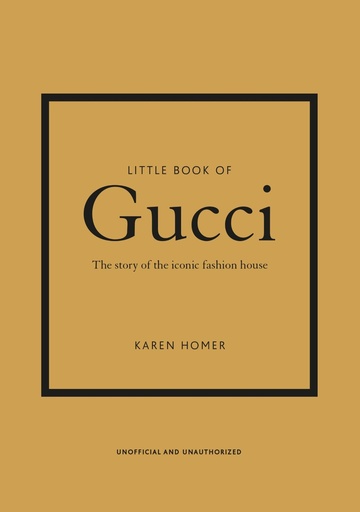 [DL02699] The Little Book Of Gucci by K.Homer 