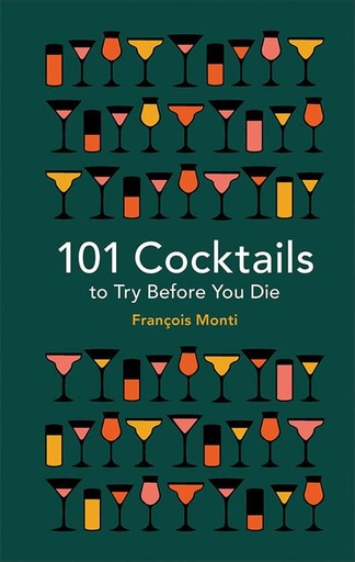[DL01177] 101 Cocktails to Try Bef/Die 