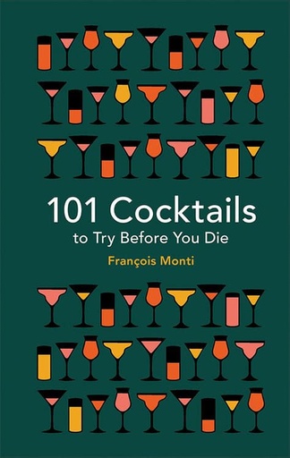 [DL01177] 101 Cocktails to Try Bef/Die 